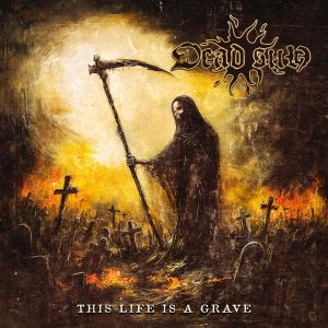 Dead Sun – This Life Is A Grave