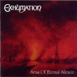Exhumation ‎– Seas Of Eternal Silence